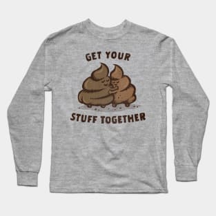 Get Your Stuff Together Long Sleeve T-Shirt